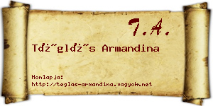 Téglás Armandina névjegykártya